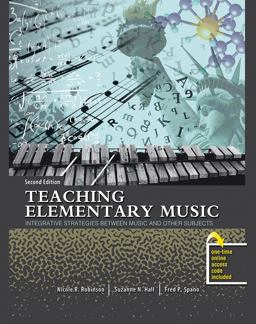 Teaching Elementary Music Integrative Strategies Between Music and Other Subjects 2nd 9780757588082 Front Cover