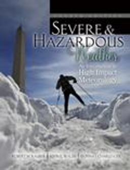 Severe and Hazardous Weather An Introduction to High Impact Meteorology 4th 9780757597725 Front Cover