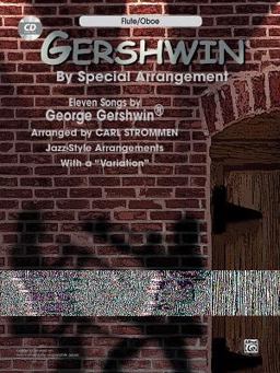 Gershwin by Special Arrangement (Jazz-Style Arrangements with a Variation")"