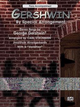 Gershwin by Special Arrangement (Jazz-Style Arrangements with a Variation")"
