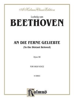 An Die Ferne Geliebte (to the Distant Beloved), Op. 98