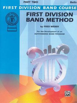 First Division Band Method, Part 2 First Division Band Method, Part 2
