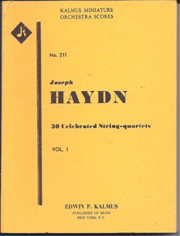 30 Celebrated String Quartets -- Op. 3, 5; Op. 9, No. 2; Op. 17, No. 5; Op. 20, Nos. 4, 5, 6; Op. 33, Nos. 2, 3, 6; Op. 50, No. 6, Vol 1 30 Celebrated String Quartets -- Op. 3, 5; Op. 9, No. 2; Op. 17, No. 5; Op. 20, Nos. 4, 5, 6; Op. 33, Nos. 2, 3, 6; Op. 50, No. 6, Vol 1