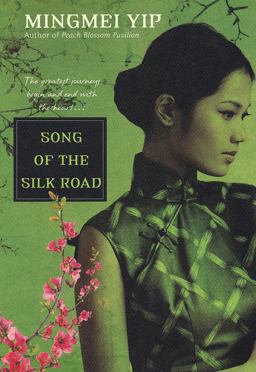 Song of the Silk Road  9780758241825 Front Cover