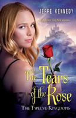 The Twelve Kingdoms: the Tears of the Rose
