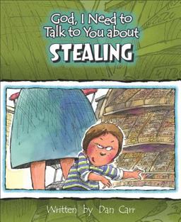 God, I Need to Talk to You about Stealing