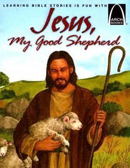 Jesus, My Good Shepherd  9780758607256 Front Cover