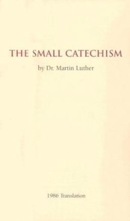The Small Catechism