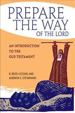 Prepare the Way of the Lord An Introduction to the Old Testament  9780758628329 Front Cover