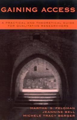 Gaining Access A Practical and Theoretical Guide for Qualitative Researchers  9780759102156 Front Cover