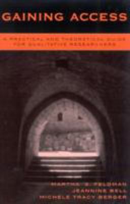Gaining Access A Practical and Theoretical Guide for Qualitative Researchers  9780759102163 Front Cover