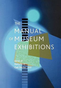 The Manual of Museum Exhibitions