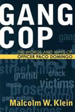 Gang Cop The Words and Ways of Officer Paco Domingo  9780759105478 Front Cover