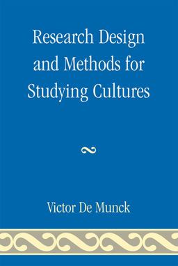 Research Design and Methods for Studying Cultures  9780759111448 Front Cover