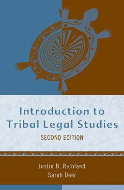 Introduction to Tribal Legal Studies 2nd 9780759112117 Front Cover