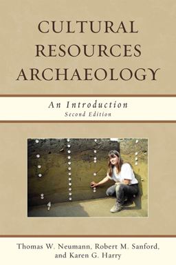 Cultural Resources Archaeology An Introduction 2nd 9780759118461 Front Cover