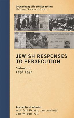 Jewish Responses to Persecution 1938-1940  9780759120396 Front Cover