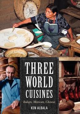 Three World Cuisines Italian, Mexican, Chinese  9780759121263 Front Cover