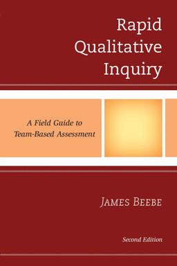 Rapid Qualitative Inquiry A Field Guide to Team-Based Assessment 2nd 9780759123205 Front Cover