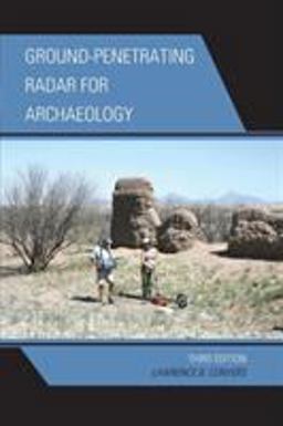 Ground-Penetrating Radar for Archaeology 3rd 9780759123496 Front Cover