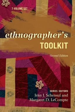 Ethnographer's Toolkit 2nd 9780759124448 Front Cover