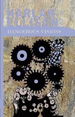 Dangerous Visions