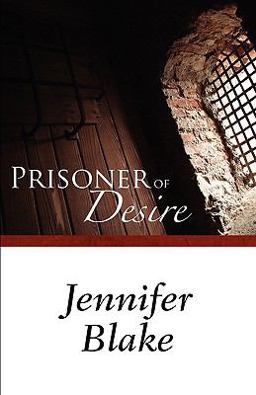 Prisoner of Desire