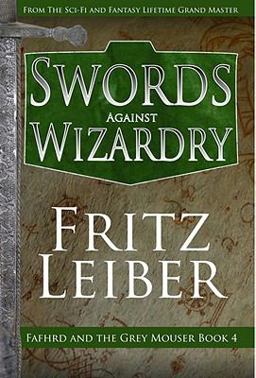 Swords Against Wizardry