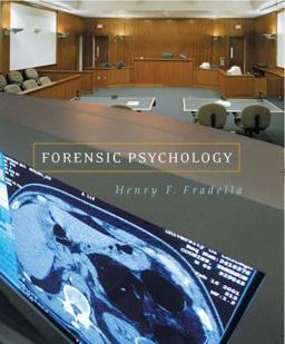 Forensic Psychology : The Use of Behavioral Science in Civil and Criminal Justice  9780759367104 Front Cover