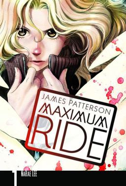Maximum Ride: the Manga, Vol. 1
