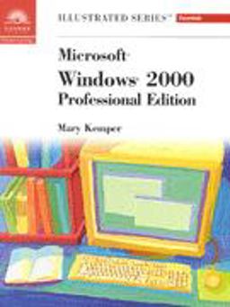 Microsoft Windows 2000 - Illustrated Essentials