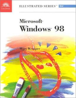 Microsoft Windows 98 - Illustrated Brief