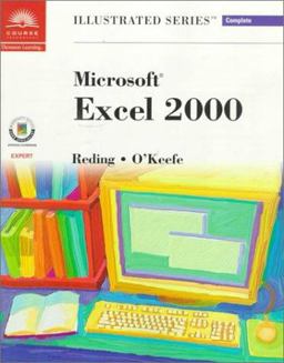 Microsoft Excel 2000 - Illustrated Complete