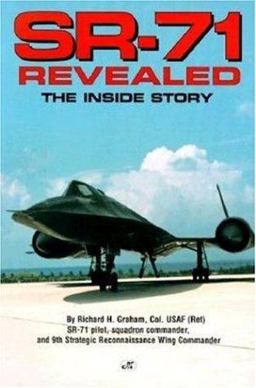 SR-71 Revealed The Inside Story  9780760301227 Front Cover