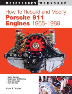 How to Rebuild and Modify Porsche 911 Engines 1965-1989  9780760310878 Front Cover