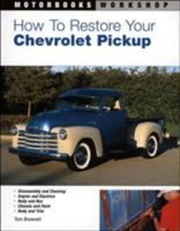 How to Restore Your Chevrolet Pickup 2nd 9780760316344 Front Cover