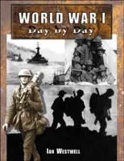 World War I Day by Day