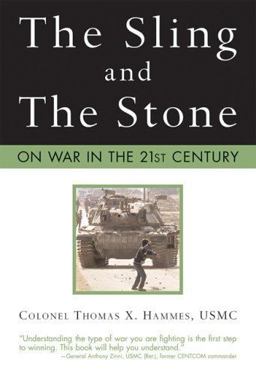 Sling and the Stone On War in the 21st Century  9780760320594 Front Cover