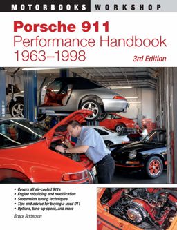 Porsche 911 Performance Handbook, 1963-1998 3rd 9780760331804 Front Cover