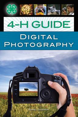 4-H Guide to Digital Photography