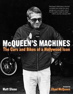 McQueen's Machines The Cars and Bikes of a Hollywood Icon  9780760338957 Front Cover