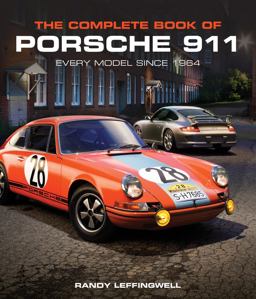 Complete Book of Porsche 911 Every Model Since 1964  9780760339398 Front Cover