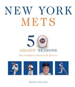 New York Mets The Complete Illustrated History  9780760339602 Front Cover