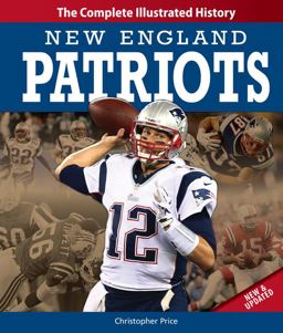 New England Patriots New and Updated Edition