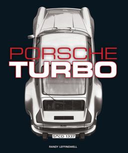 Porsche Turbo The Inside Story of Stuttgart's Turbocharged Road and Race Cars  9780760347584 Front Cover