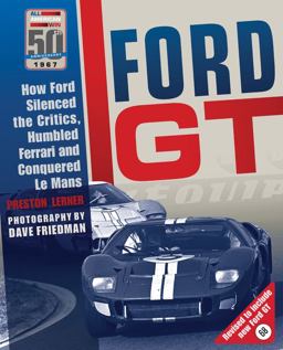 Ford GT How Ford Silenced the Critics, Humbled Ferrari and Conquered le Mans  9780760347874 Front Cover