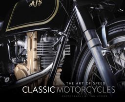 Classic Motorcycles The Art of Speed  9780760351796 Front Cover