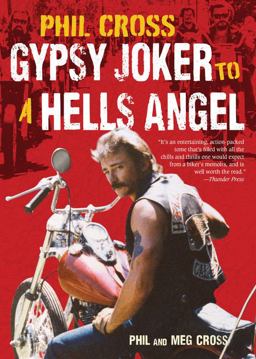 Phil Cross Gypsy Joker to a Hells Angel  9780760351970 Front Cover