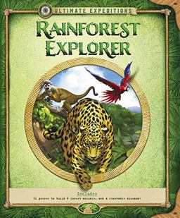 Ultimate Expeditions Rainforest Explorer Includes 51 Pieces to Build 8 Forest Animals, and a Removable Diorama!  9780760355428 Front Cover