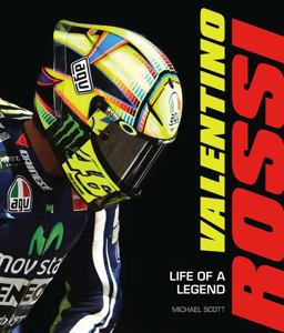Valentino Rossi Life of a Legend  9780760357385 Front Cover
